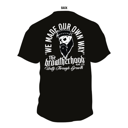 We Made Our Own Way T-shirt